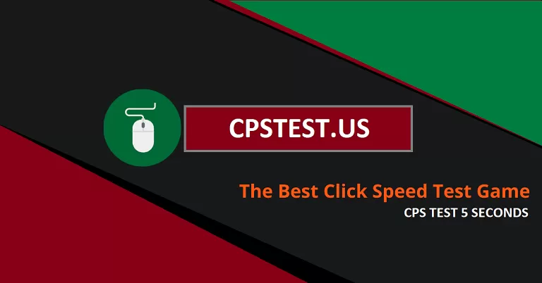 The CPS Test 5 Seconds: How Fast Can You Click?